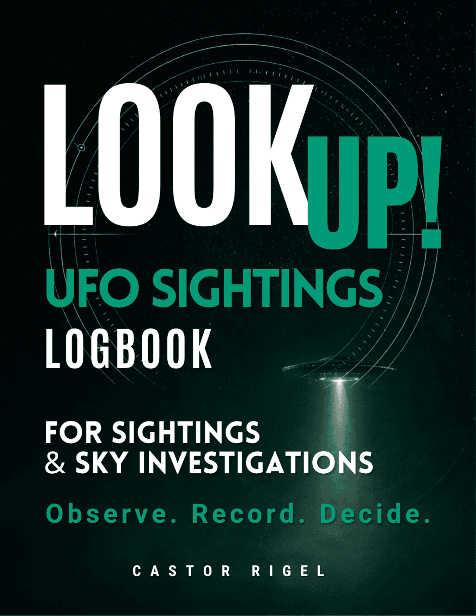 UFO sightings logbook for sky investigations, record and analyze sightings.