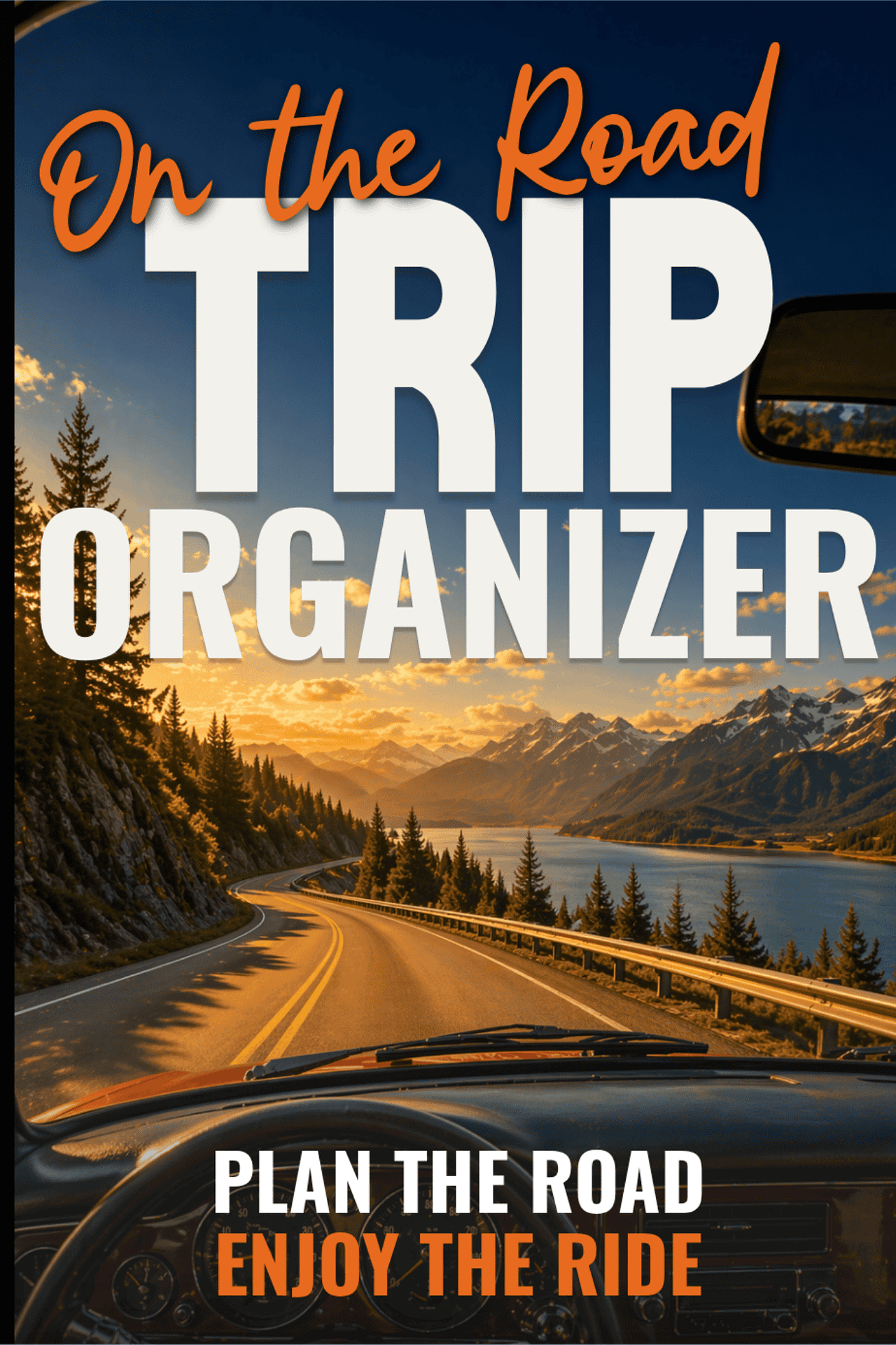 Trip Organizer — On the Road Edition - Scenic road trip view with mountains and lake, perfect for trip planning and adventure.